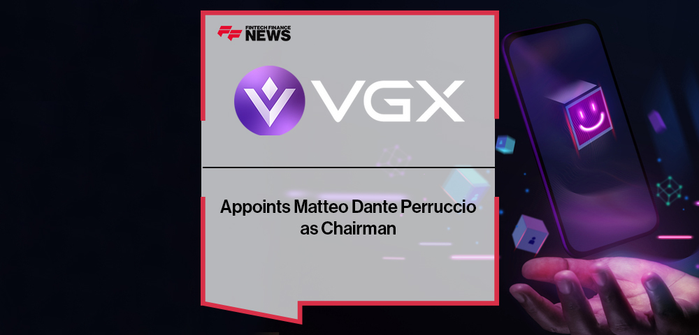 VGX Foundation Appoints Matteo Dante Perruccio as Chairman
