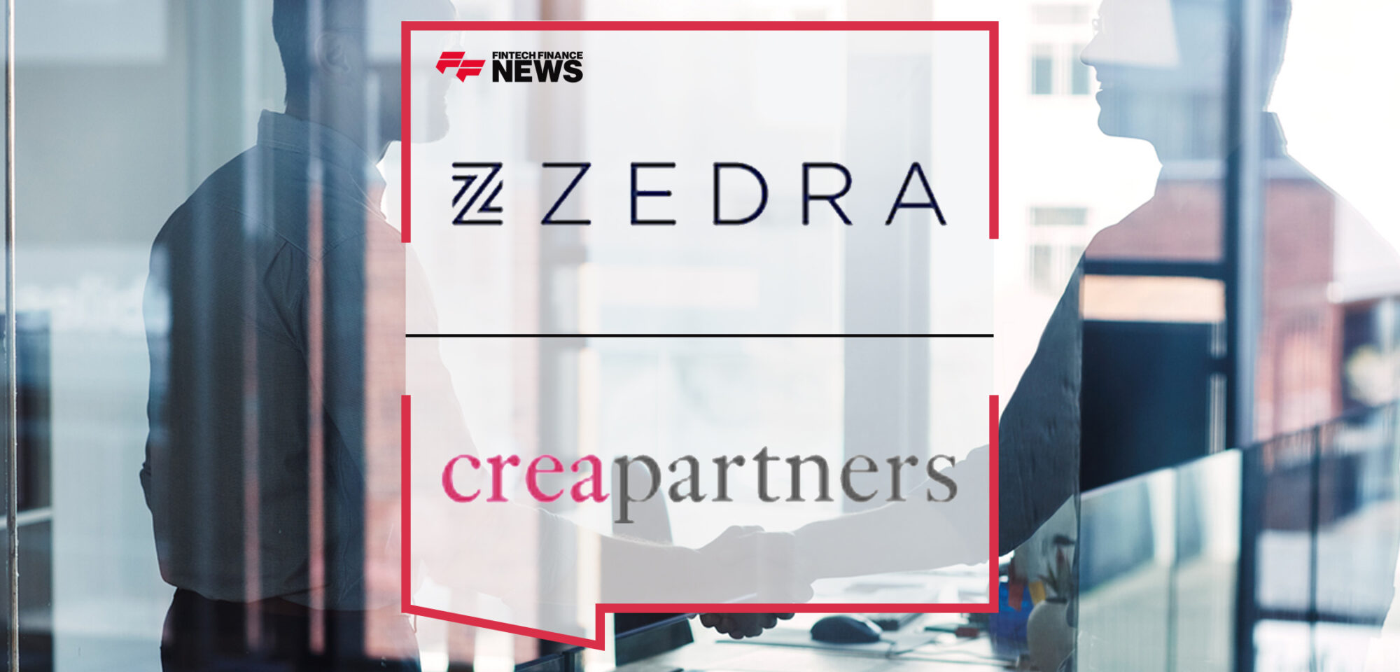 ZEDRA and CreaPartners Announce Collaborative Undertaking | Fintech Finance News