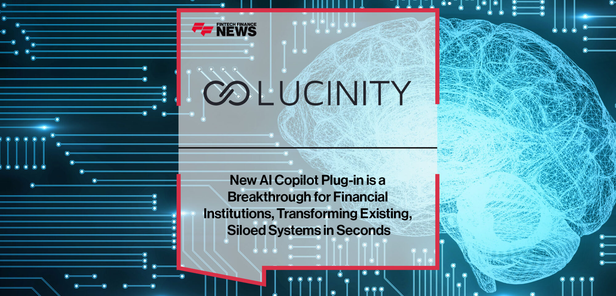 new-ai-copilot-plug-in-is-a-breakthrough-for-financial-institutions-transforming-existing-siloed-systems-in-seconds