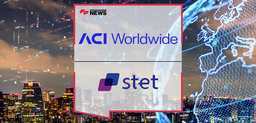 ACI Worldwide and STET: European Instant Cross-Border Transactions Reach New Record High