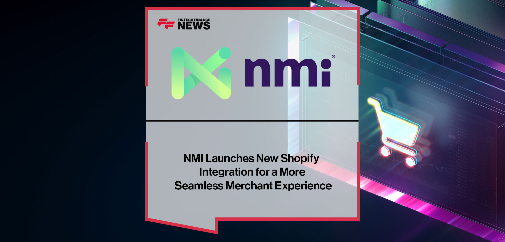 nmi-launches-new-shopify-integration-for-a-more-seamless-merchant-experience