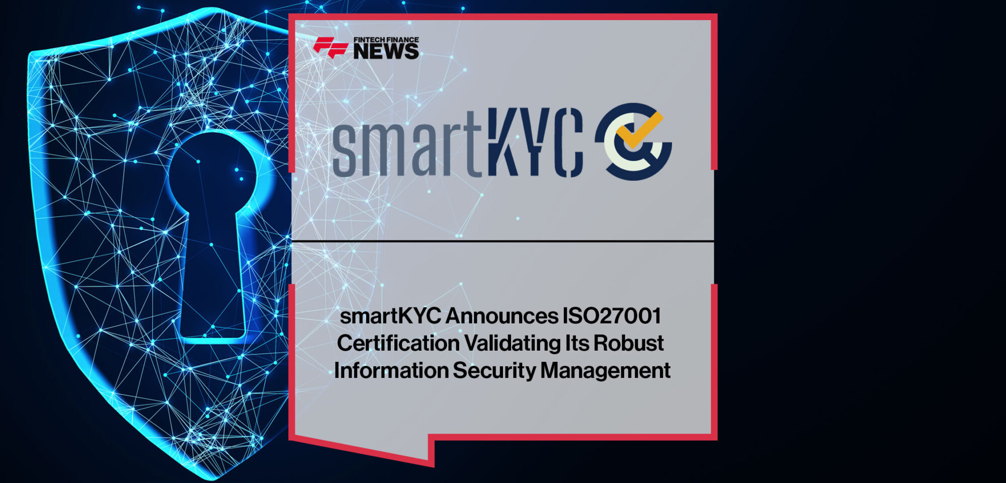 smartkyc-announces-iso27001-certification-validating-its-robust-information-security-management
