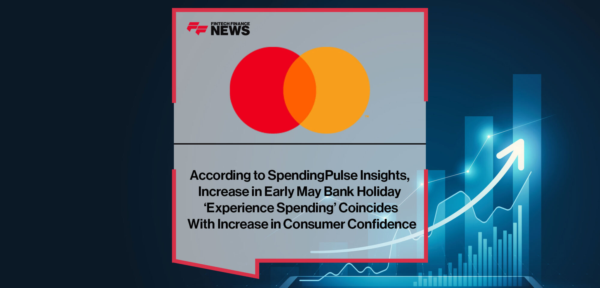 According-to-SpendingPulse-Insights-Increase-in-Early-May-bank-Holiday-‘Experience-Spending’-Coincides-With-Increase-in-Consumer-Confidence