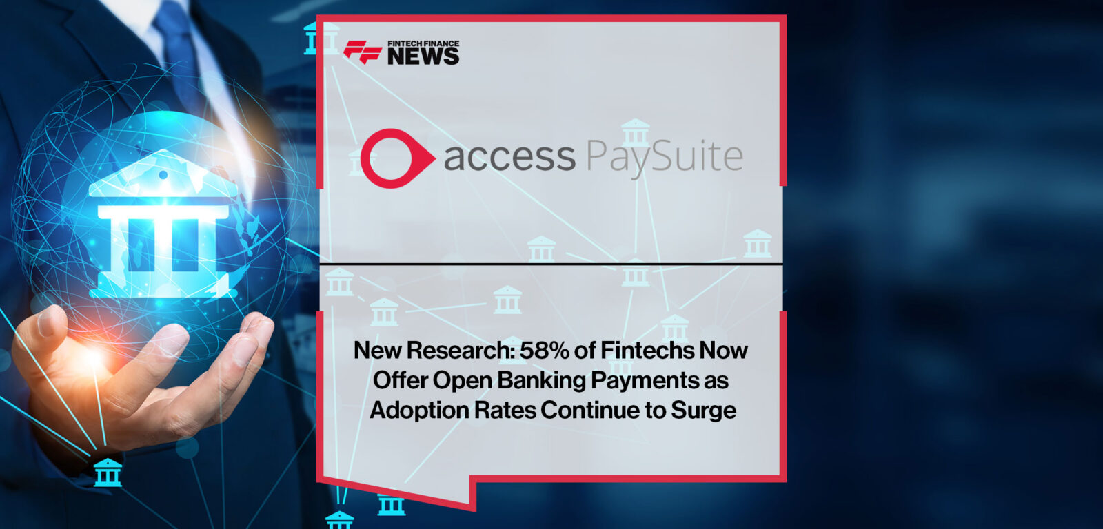 58%-of-Fintechs-Now-Offer-Open-Banking-Payments-as-Adoption-Rates-Continue-to-Surge