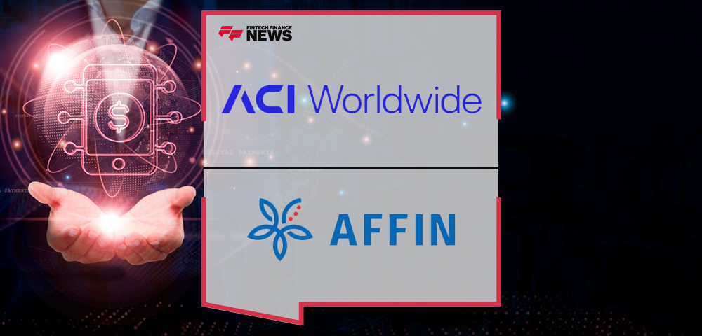 AFFIN BANK Partners With ACI Worldwide to Modernise Payments for Malaysian Businesses