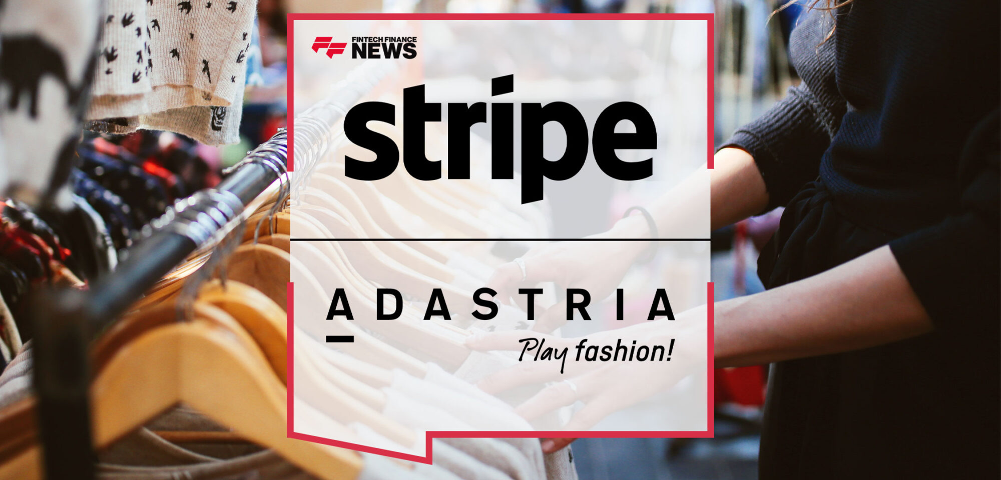 Adastria-Group-Chooses-Stripe-to-Power-Its-Secondhand-Marketplace|Adastria-Group-Chooses-Stripe-to-Power-Its-Secondhand-Marketplace