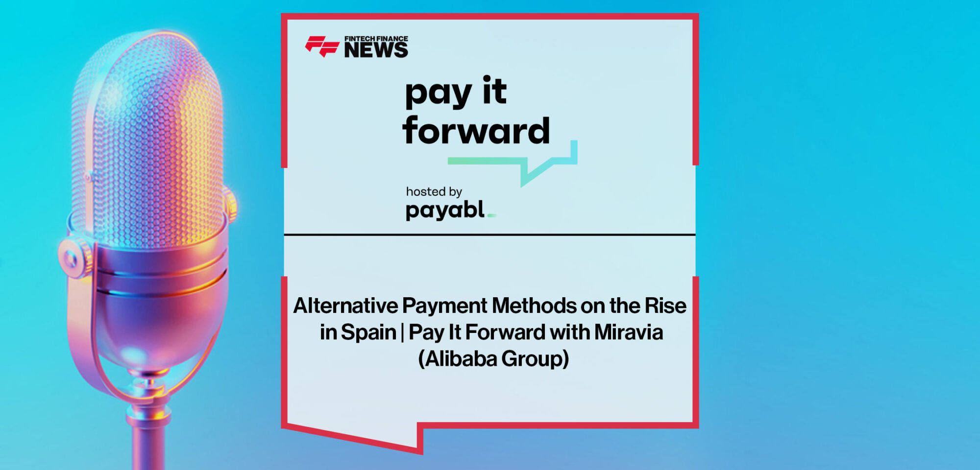 Julian Capote discusses Miravia Ecommerce Payments Spain strategy, including Bizum, cashback, and BNPL trends on the Pay it Forward podcast.