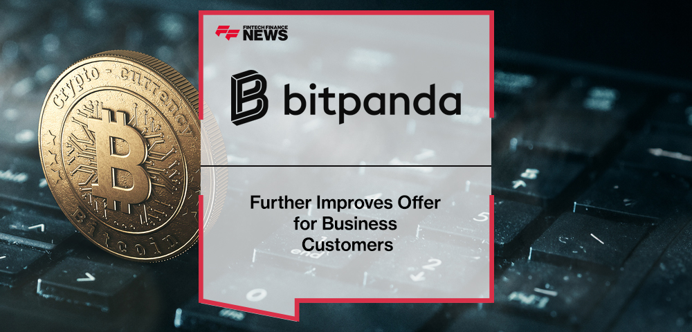 Bitpanda Business Further Improves Offer for Business Customers