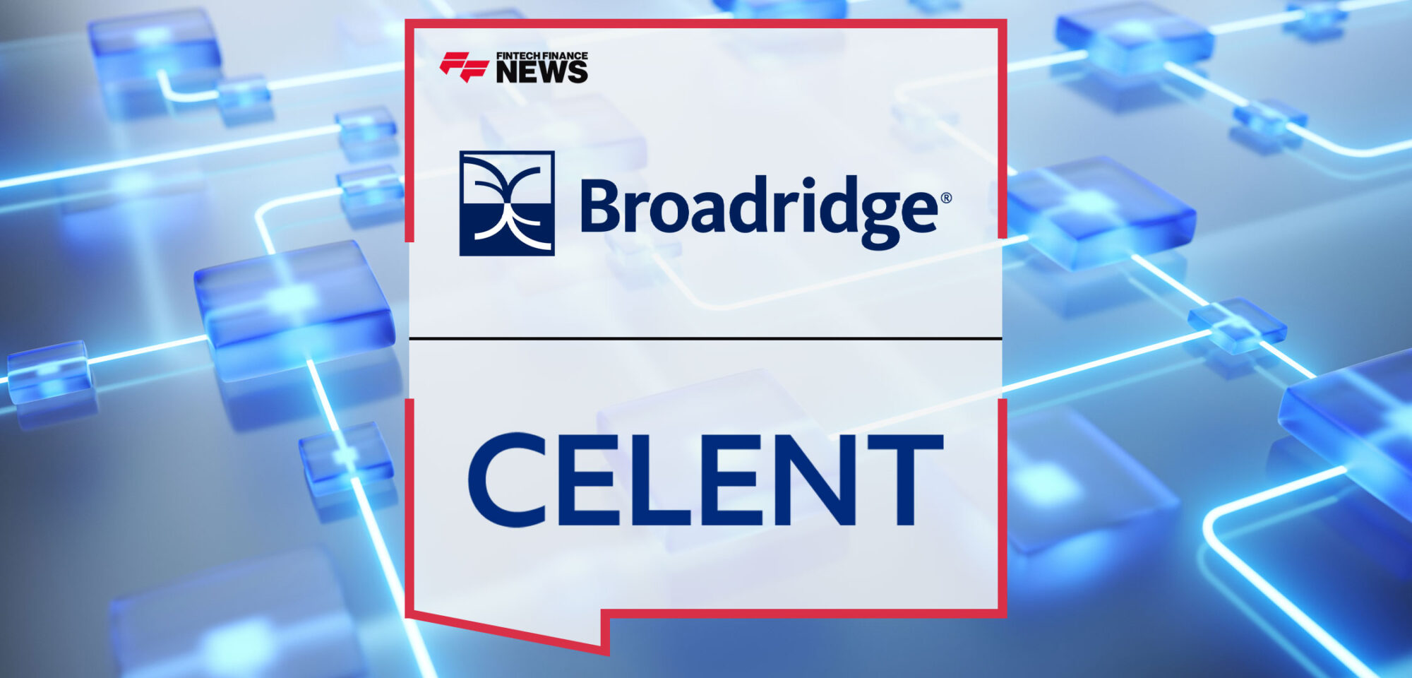 Broadridge-Named-a-Luminary-in-Reconciliation-Systems-by-Celent