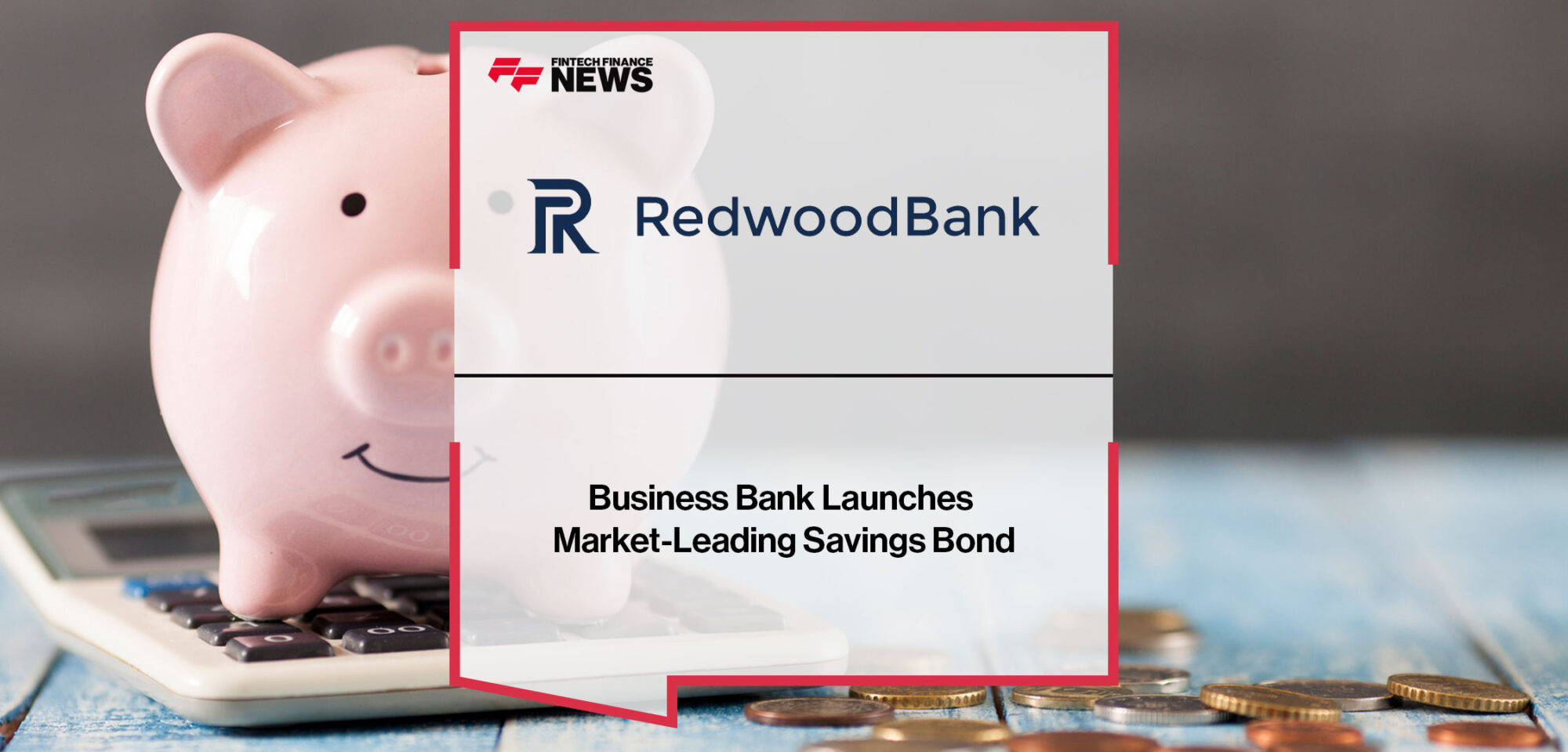 Business-Bank-Launches-Market-Leading-Savings-Bond