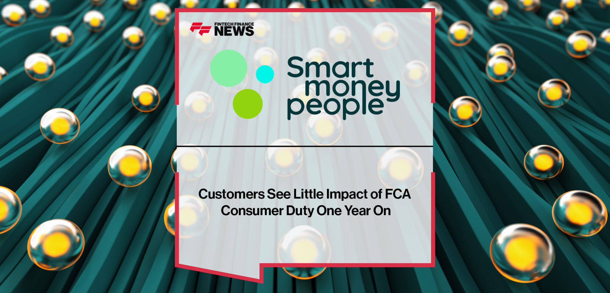 Customers-See-Little-Impact-of-FCA-Consumer-Duty-One-Year-On