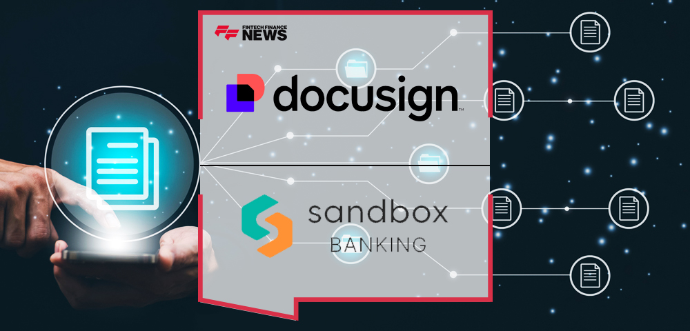 Sandbox Banking Together with Docusign Unveil Enhanced, Automated Agreement Workflows Across Financial Institutions