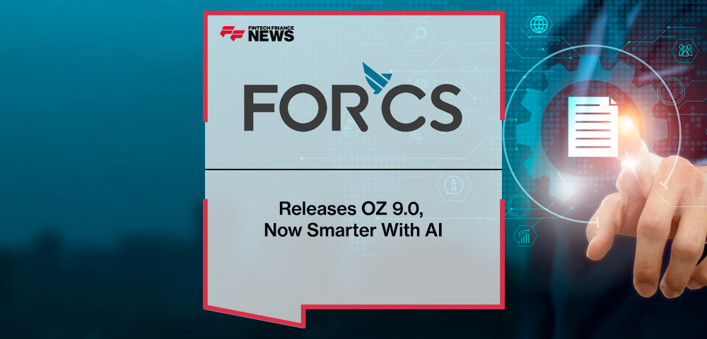 FORCS Releases OZ 9.0, Now Smarter With AI