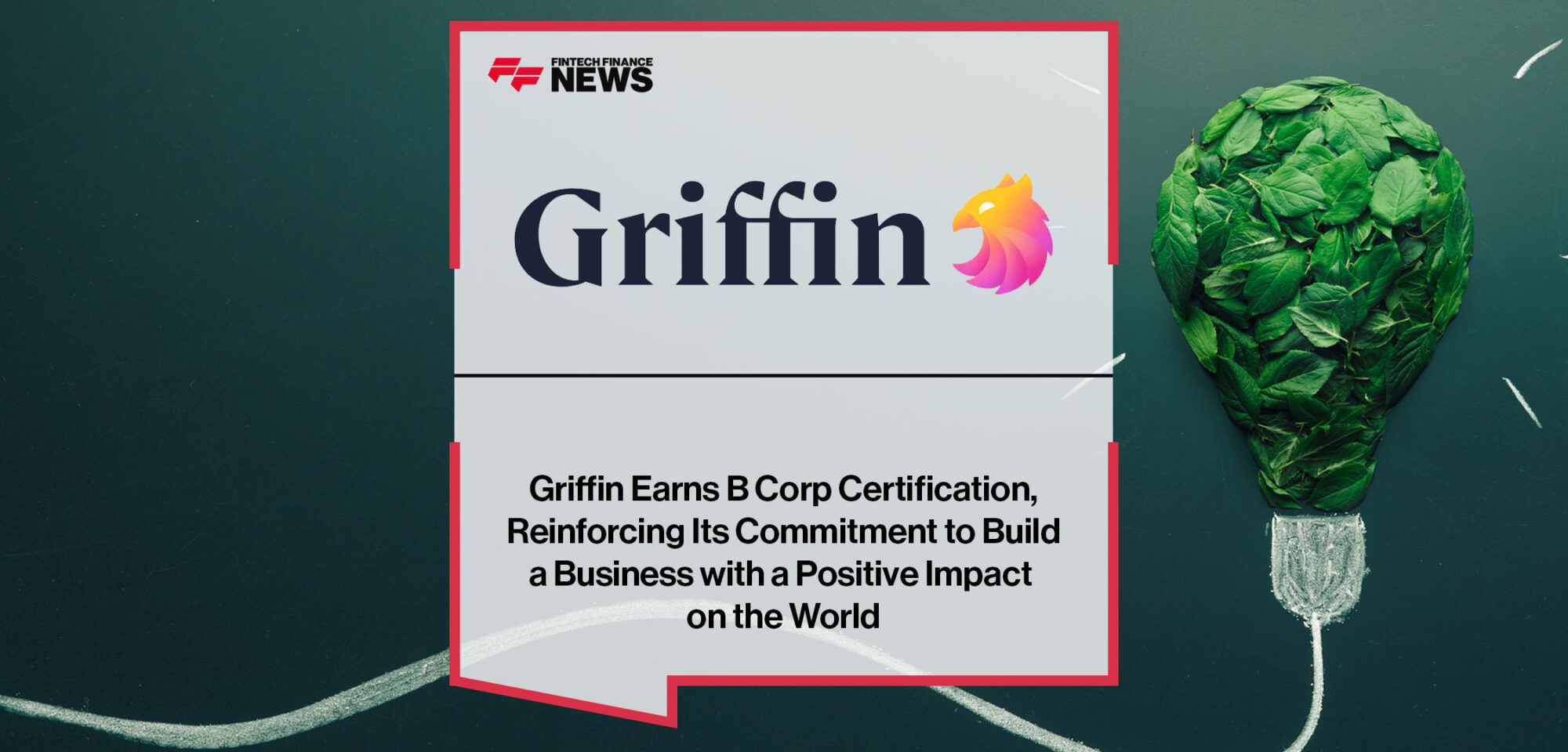 Griffin-Earns-B-Corp-Certification,-Reinforcing-Its-Commitment-to-Build-a-Business-with-a-Positive-Impact-on-the-World