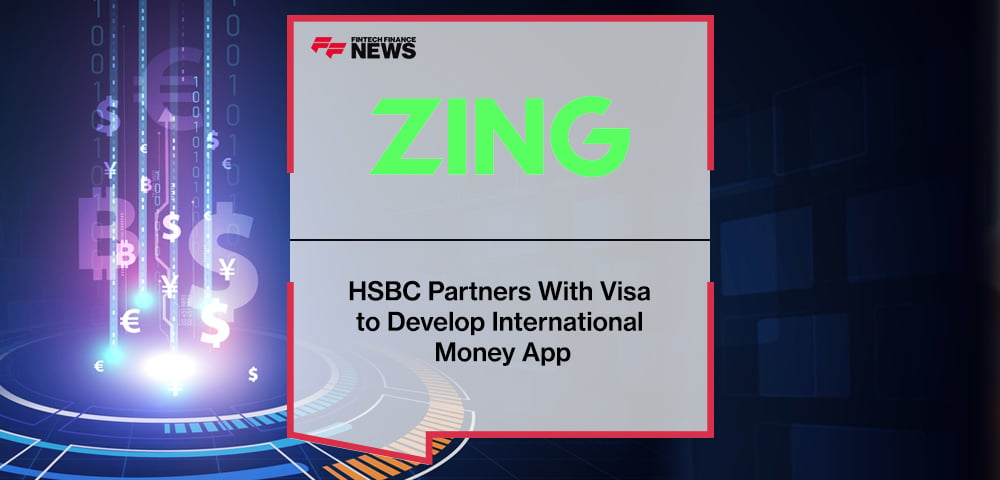 HSBC Partners With Visa to Develop Zing International Money App