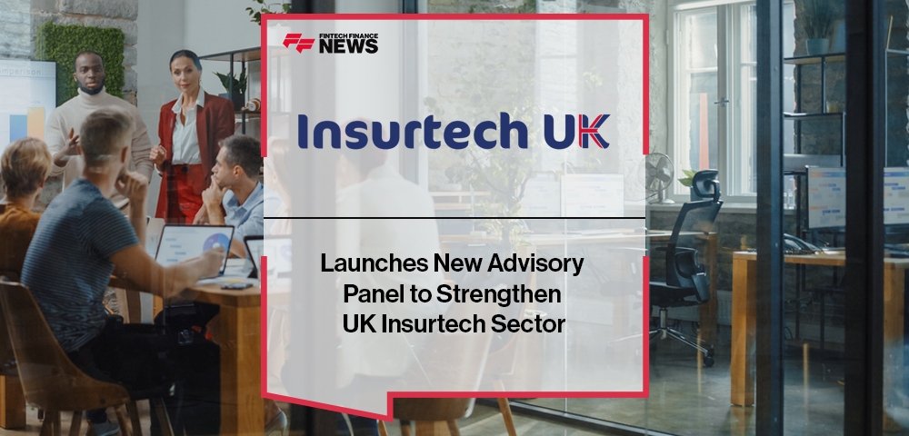 Insurtech UK Launches New Advisory Panel to Strengthen UK Insurtech Sector