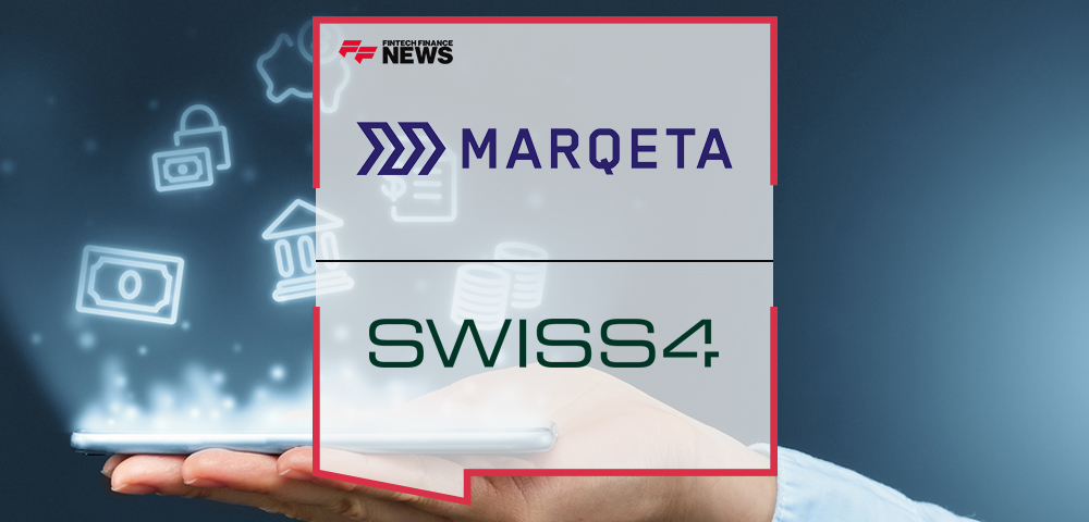 Marqeta Announces New Customer Swiss4, Powering Its Premium Financial Services Offering