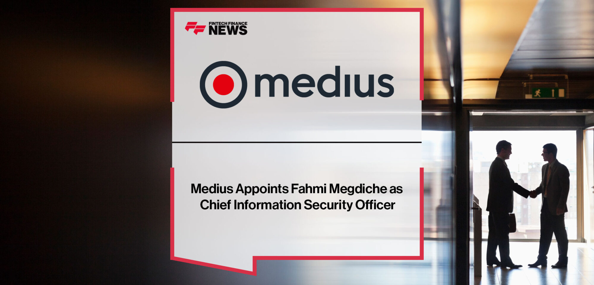 Medius-Appoints-Fahmi-Megdiche-as-Chief-Information-Security-Officer