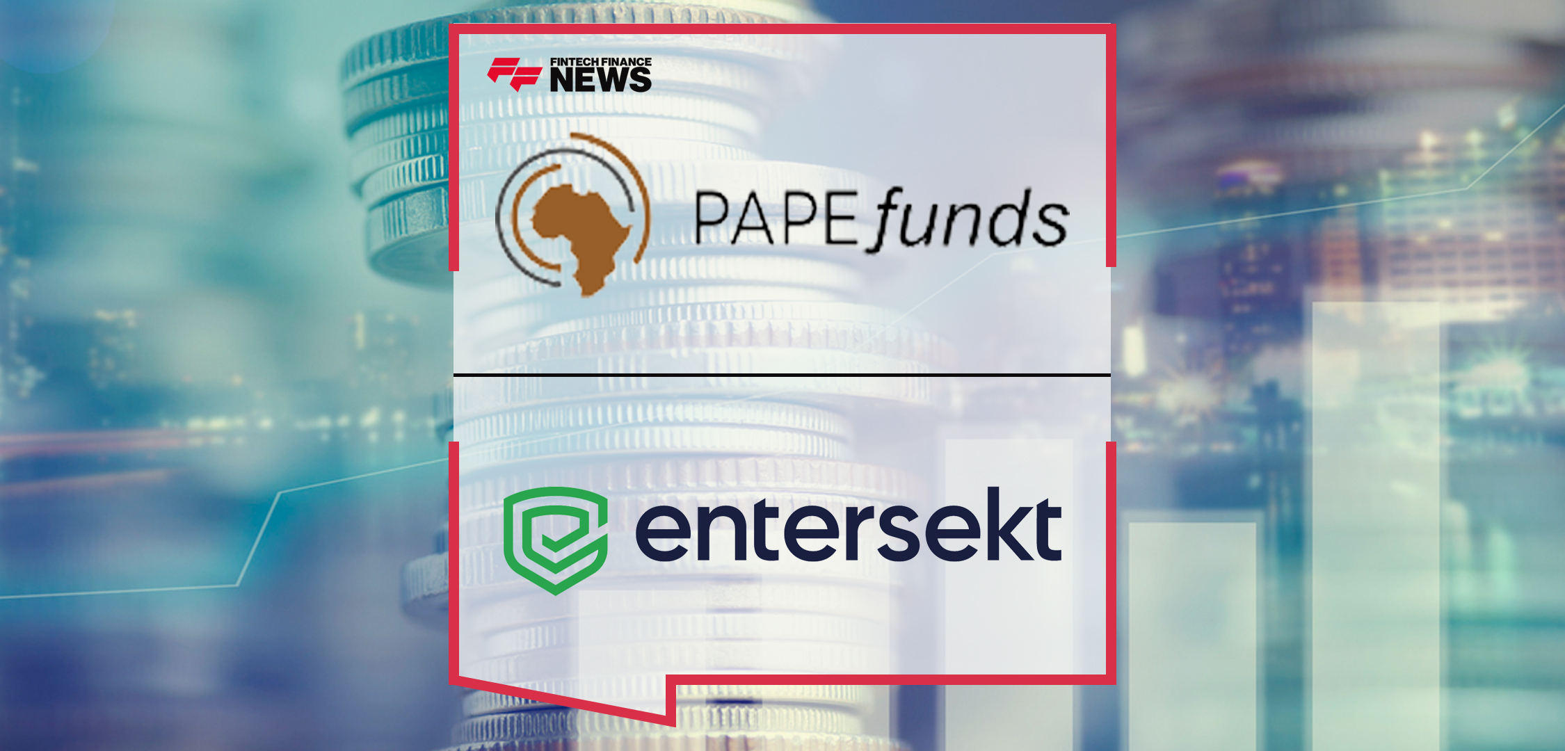 PAPEfunds Expands Strategic Investment in Entersekt | Fintech Finance News