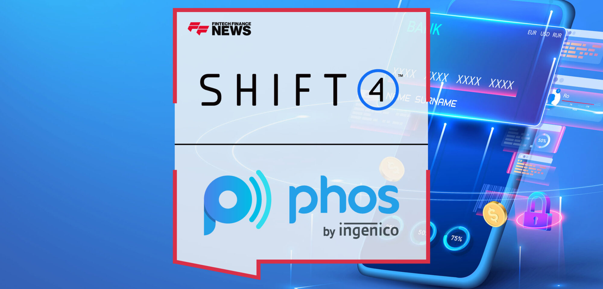 Phos-Partners-with-Shift4-to-Bolster-Merchant-Acquiring-Capabilities-Across-Europe
