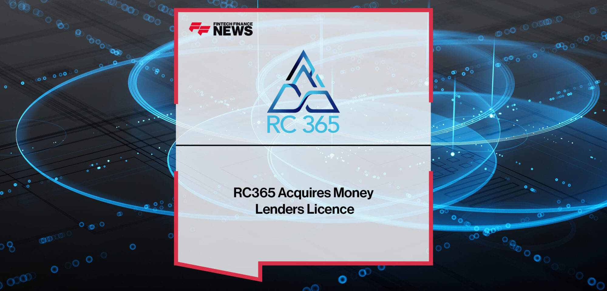 RC365-Acquires-Money-Lenders-Licence