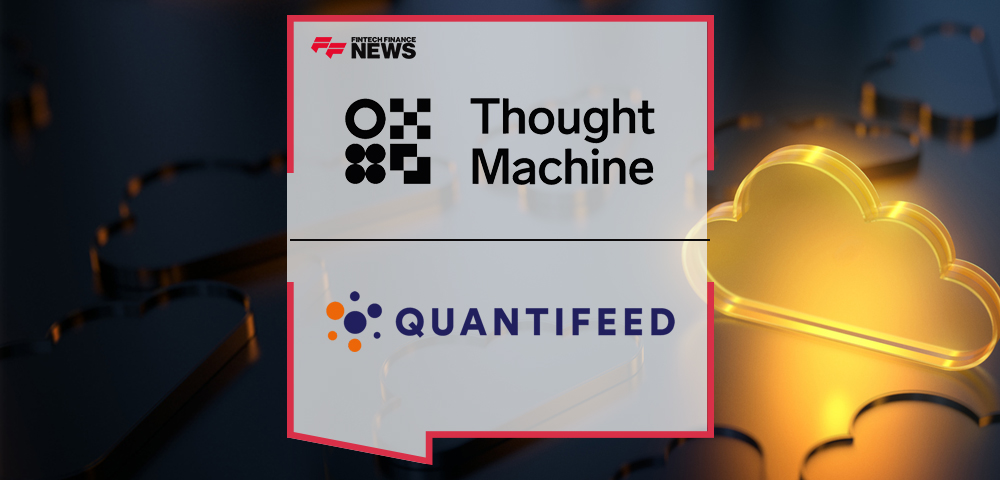 Thought Machine and Quantifeed Join Forces to Drive Cloud-Native Transformation in Banking and Wealth Management