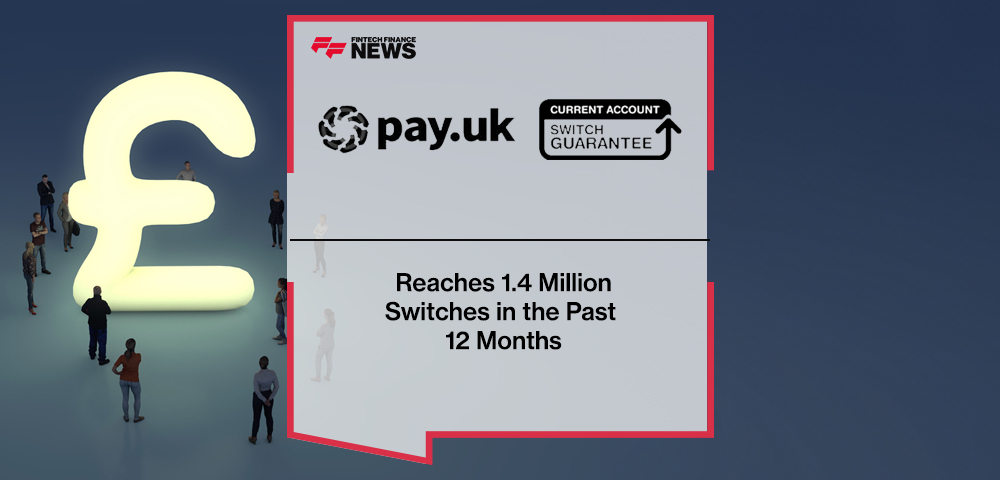 The Current Account Switch Service Reaches 1.4 Million Switches in the Past 12 Months