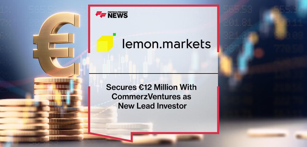 lemon.markets Secures €12 Million With CommerzVentures as New Lead Investor