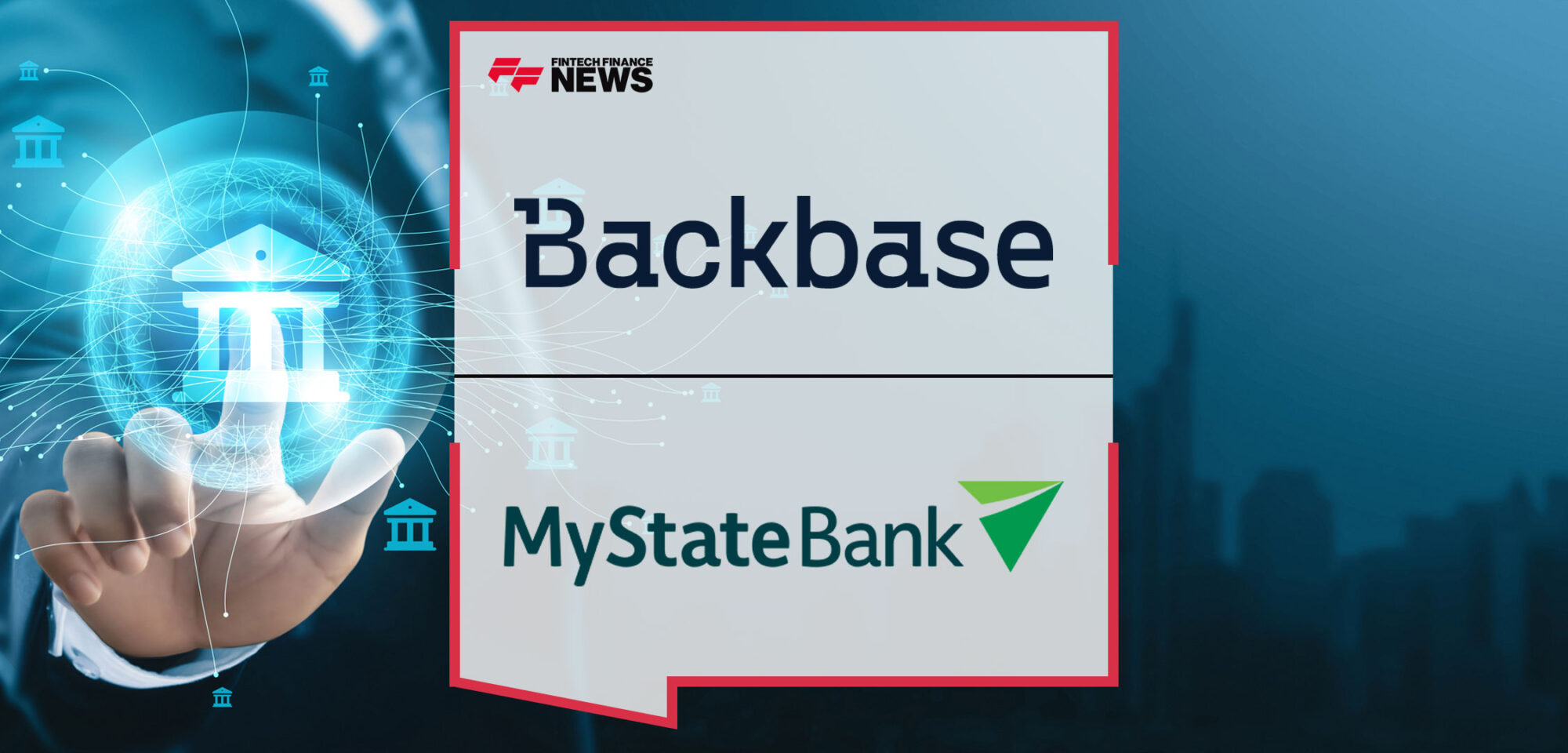 Backbase-Delivers-Industry-Leading-Digital-Banking-Platform-to-Support-MyState’s-Future-Growth-Ambitions