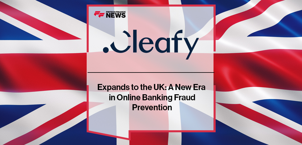 Cleafy Expands to the UK: A New Era in Online Banking Fraud Prevention