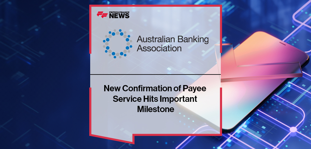New Confirmation of Payee Service Hits Important Milestone