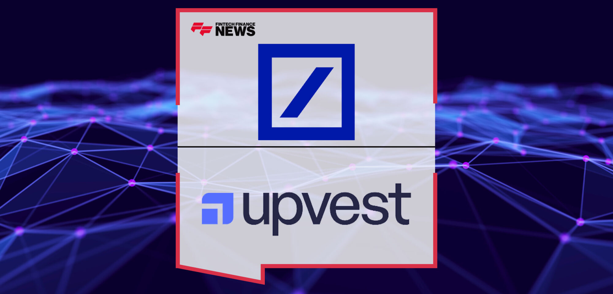 Deutsche-Bank-and-Upvest-Announce-New-Partnership|Deutsche-Bank-and-Upvest-Announce-New-Partnership