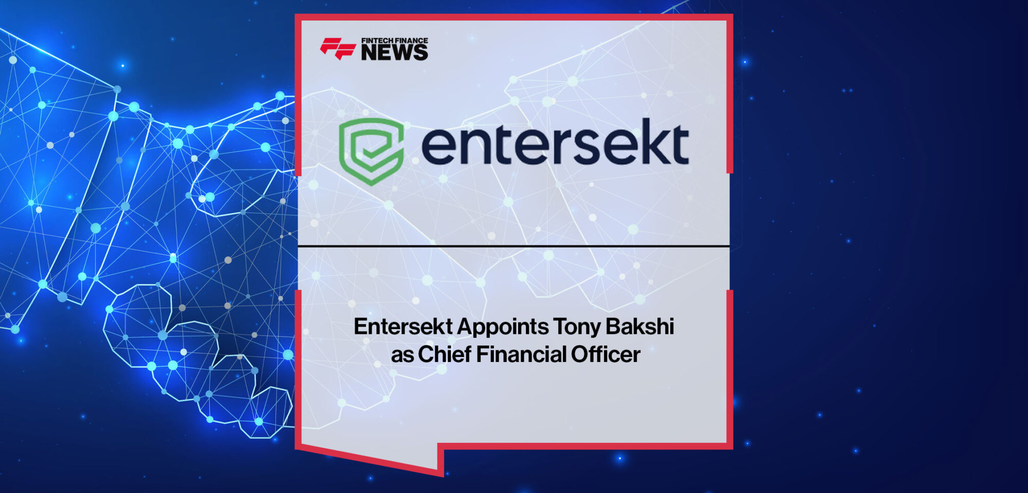 Entersekt-Appoints-Tony-Bakshi-as-Chief-Financial-Officer