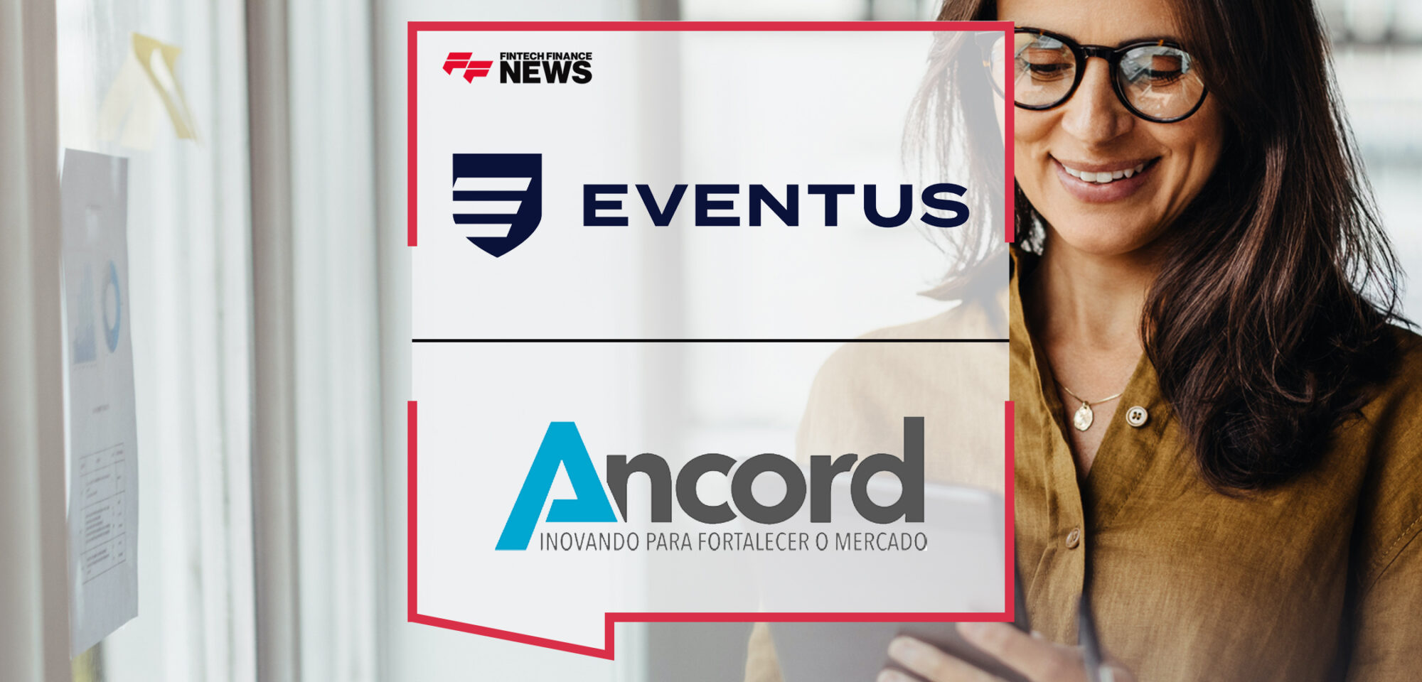 Eventus and ANCORD Enter into a Partnership to Offer ANCORD Members a Trade Surveillance Solution | Fintech Finance News
