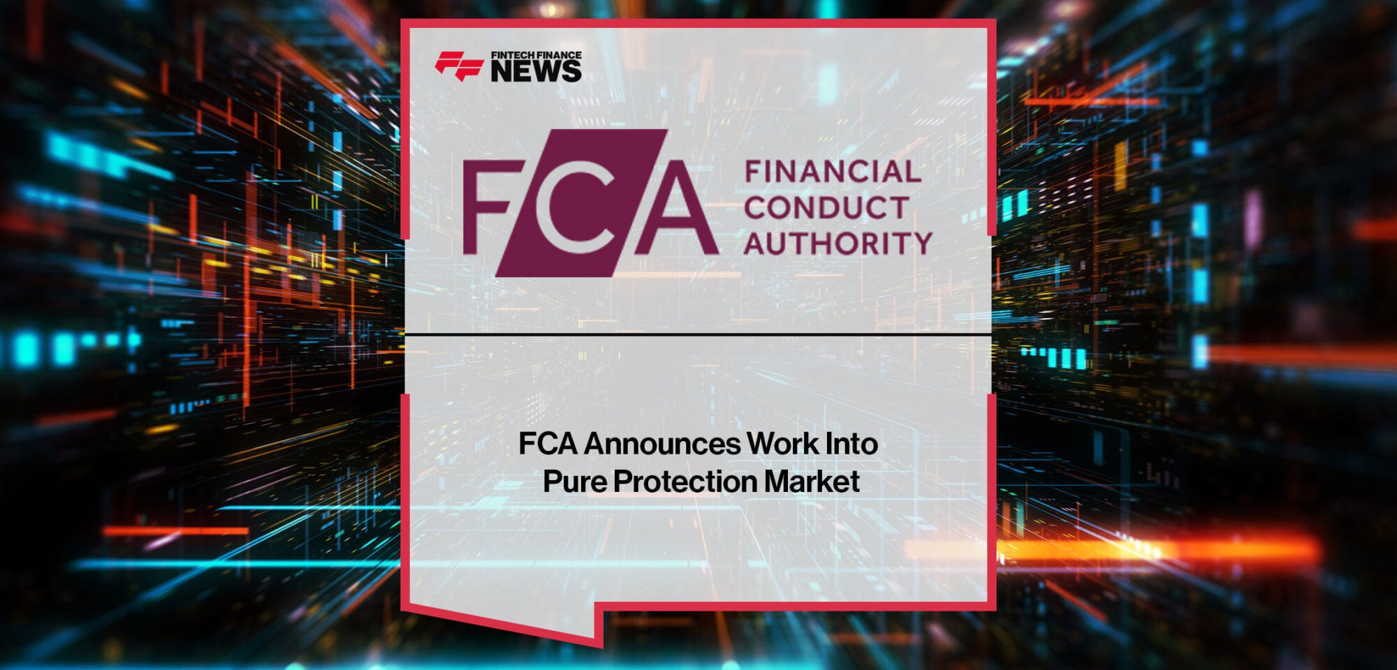 FCA-Announces-Work-Into-Pure-Protection-Market