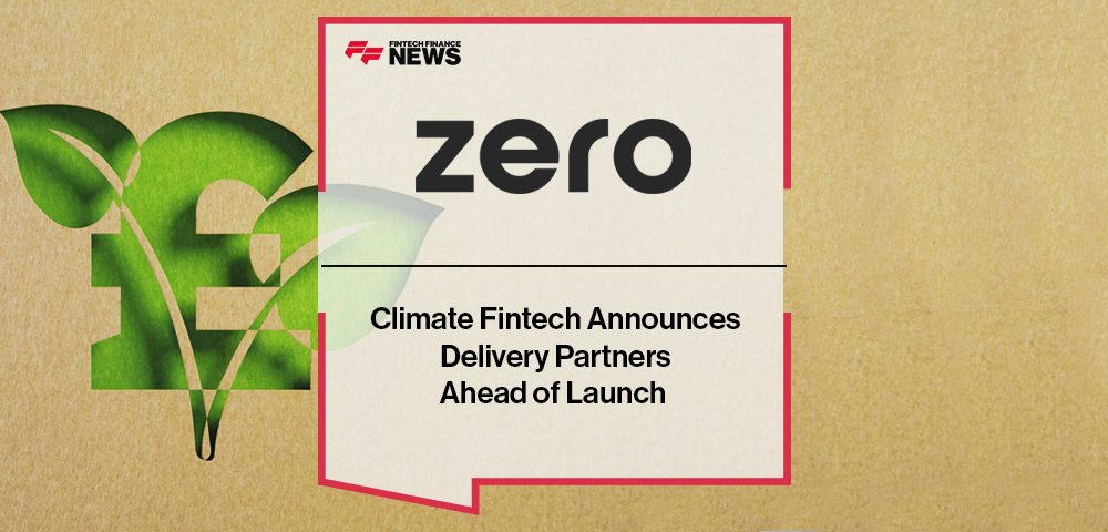 Climate Fintech Zero Announces Delivery Partners Ahead of Launch