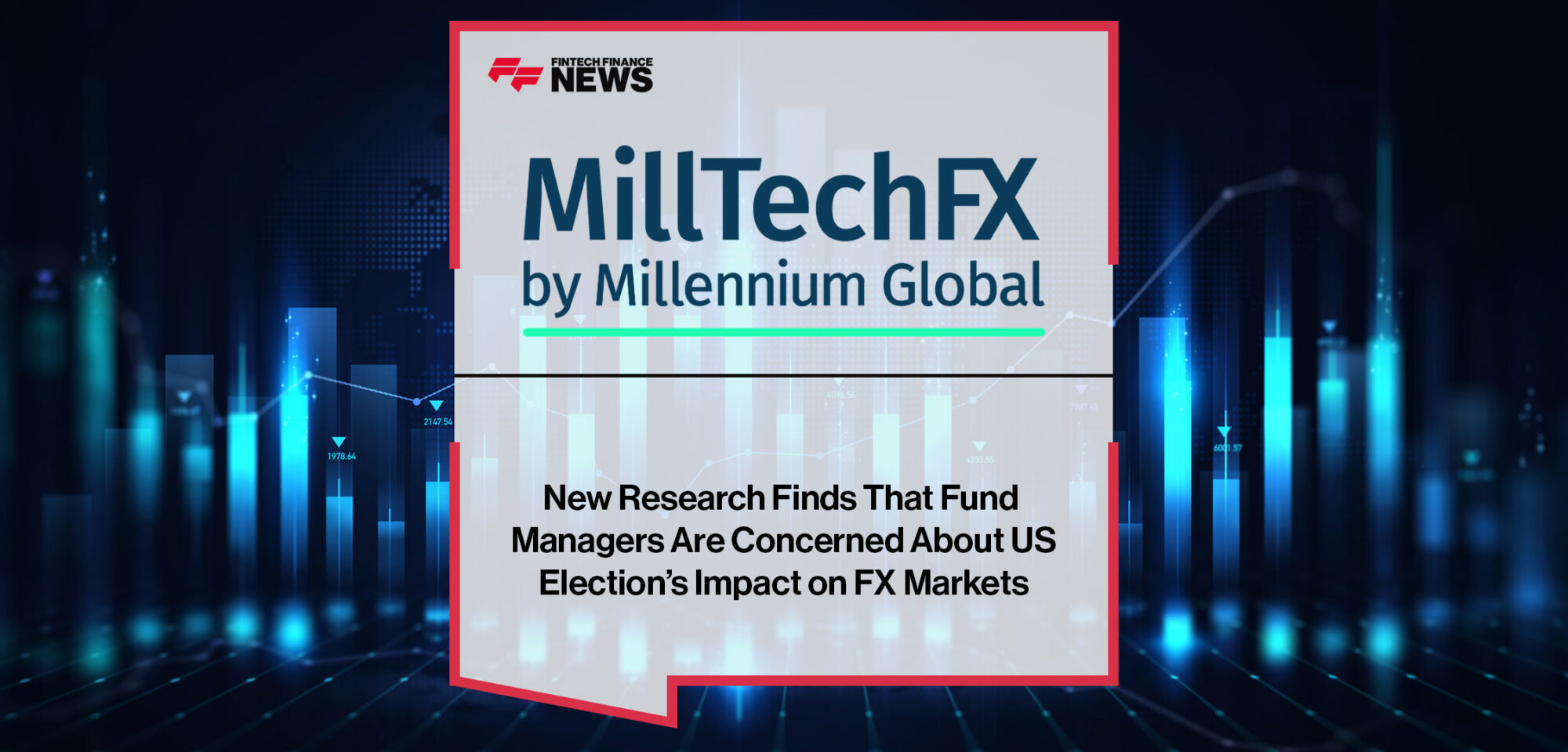 New-Research-Finds-That-Fund-Managers-Are-Concerned-About-US-Election’s-Impact-on-FX-Markets