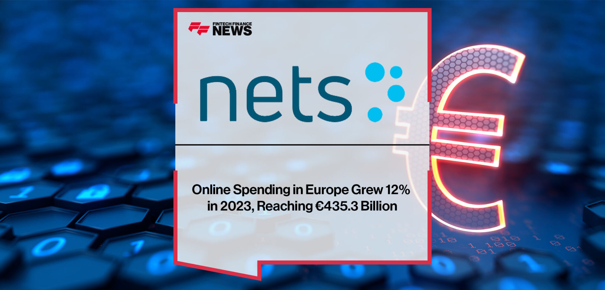 Online-Spending-in-Europe-Grew-12%-in-2023,-Reaching-€435.3-Billion