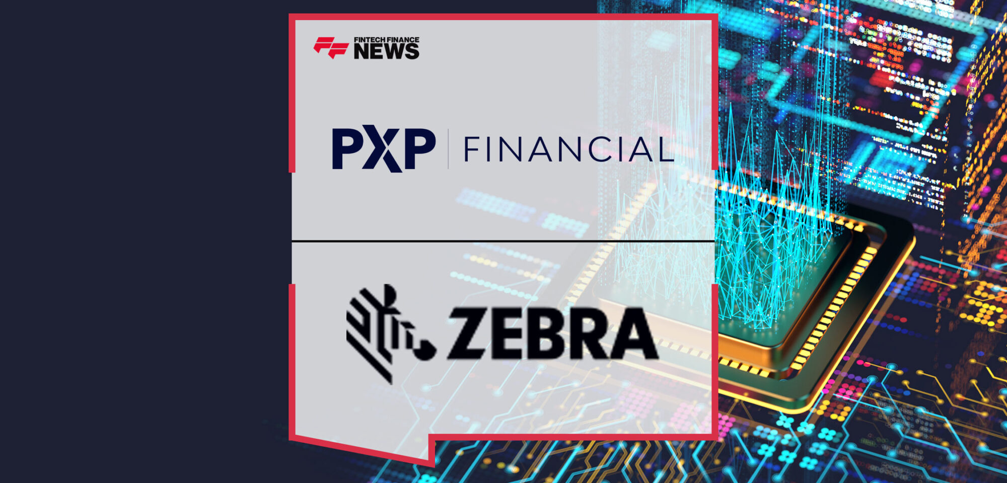 PXP-Financial-Drives-SoftPOS-Expansion-in-Zebra-Technologies-Partnership