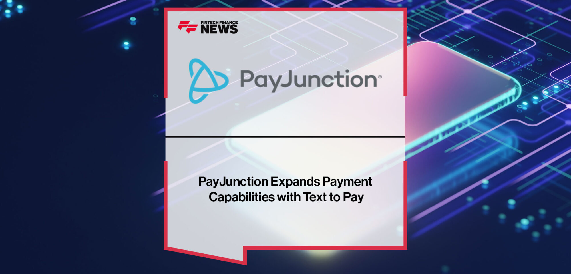 PayJunction-Expands-Payment-Capabilities-with-Text-to-Pay