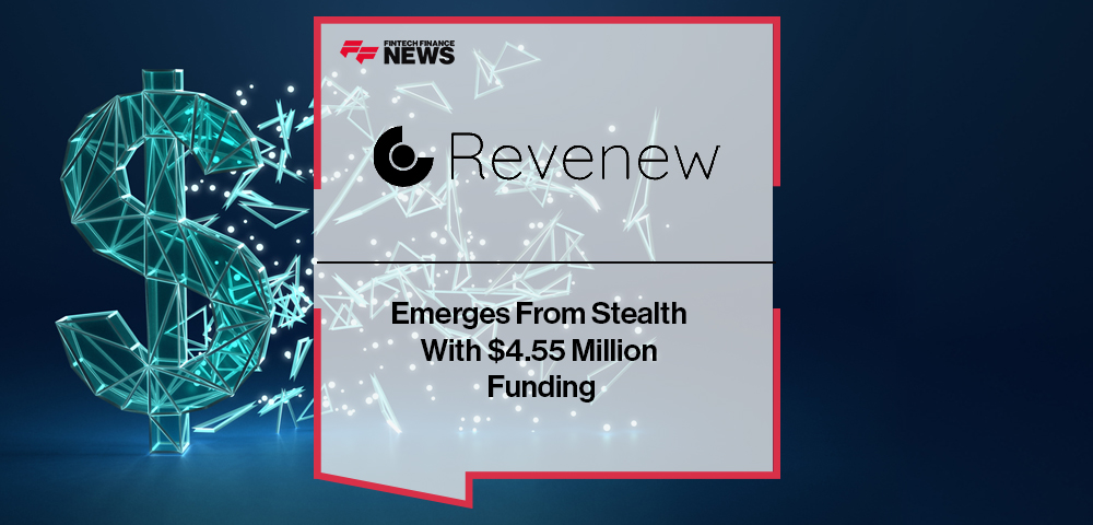 Revenew Emerges From Stealth With $4.55 Million Funding