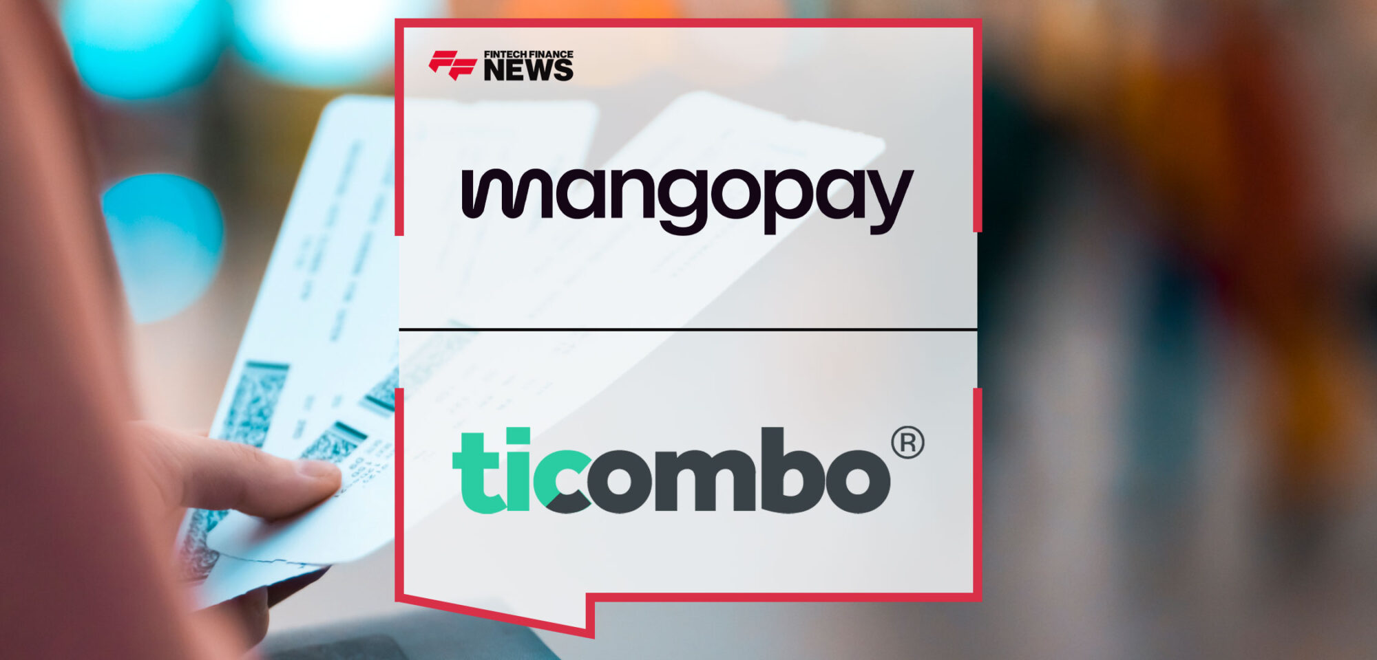 Ticombo-Selects-Mangopay-to-Transform-the-Ticket-Selling-Experience