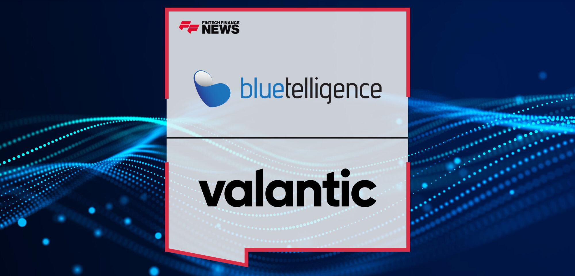 bluetelligence-and-valantic-Forge-New-Strategic-Partnership