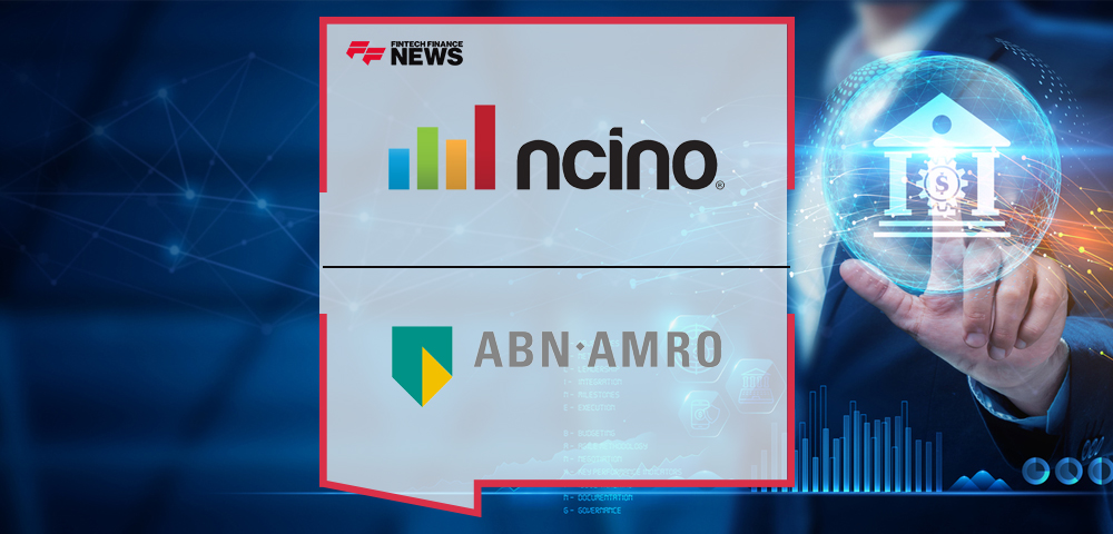 ABN AMRO and nCino Partnership Driving Digital Transformation Across Corporate Lending
