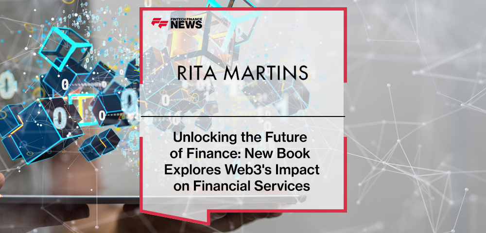 Unlocking the Future of Finance: New Book Explores Web3's Impact on Financial Services