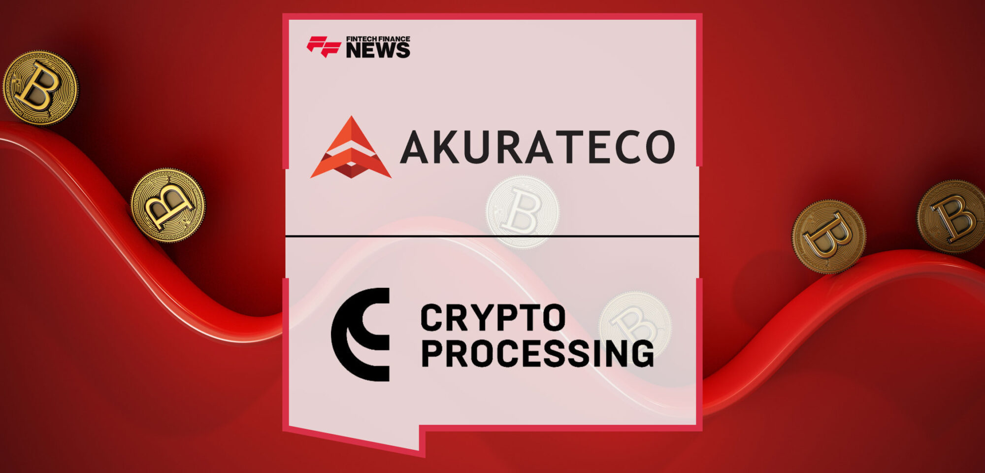Akurateco-Announces-Partnership-with-CryptoProcessing-to-Revolutionize-Digital-Payment-Solutions|Akurateco-Announces-Partnership-with-CryptoProcessing-to-Revolutionize-Digital-Payment-Solutions