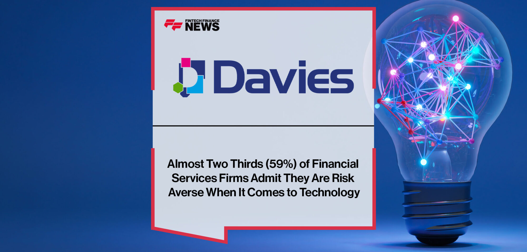 Almost-Two-Thirds-(59%)-of-Financial-Services-Firms-Admit-They-Are-Risk-Averse-When-It-Comes-to-Technology