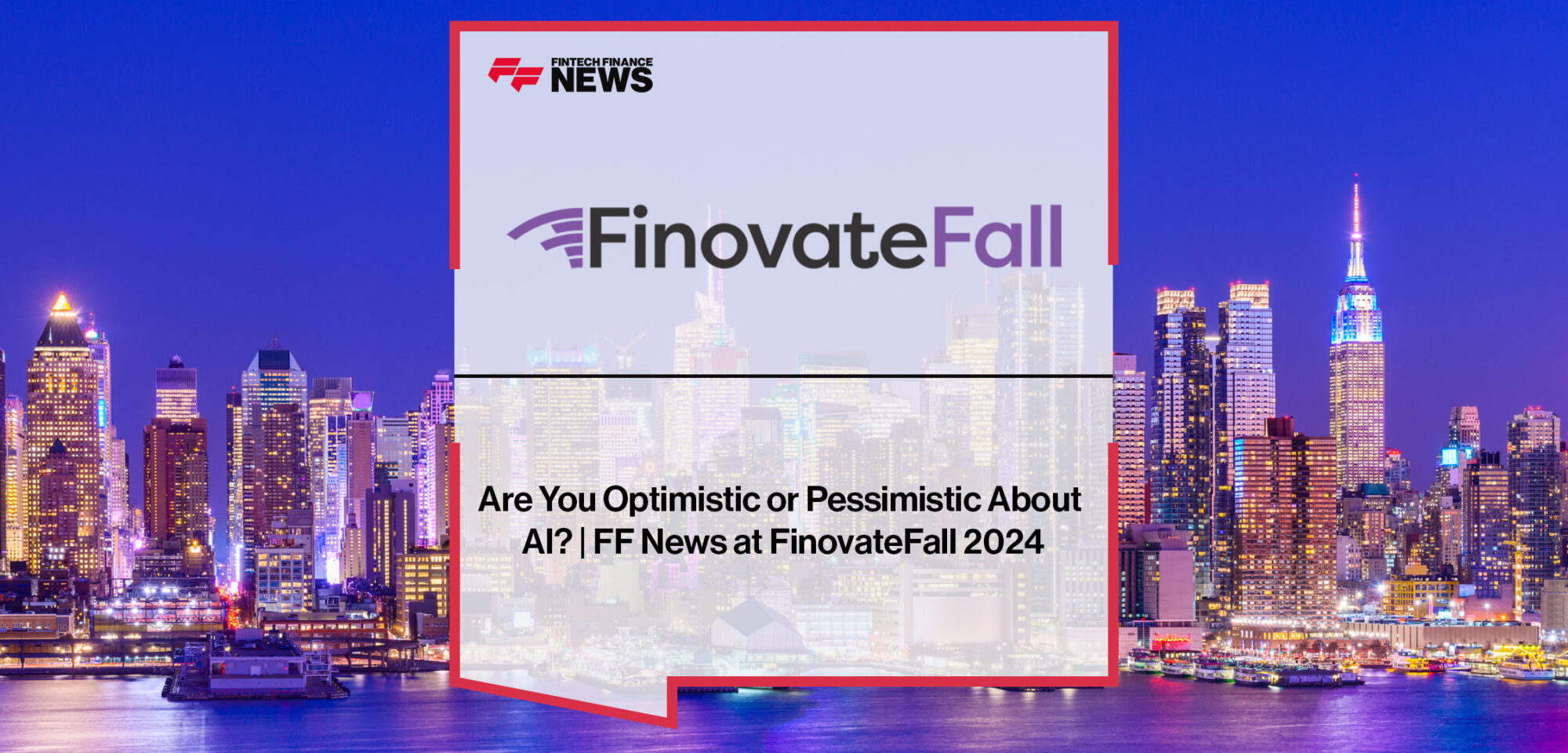 Attendees at FinovateFall 2024 share whether they are optimistic or pessimistic about artificial intelligence in fintech.