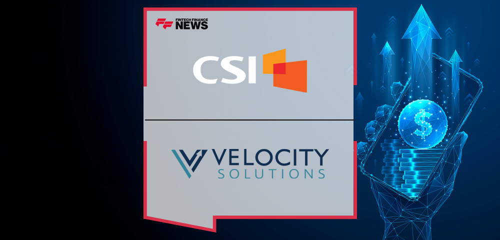 CSI Acquires Velocity Solutions, a Leader in Intelligent Deposit Growth and Overdraft Management Software