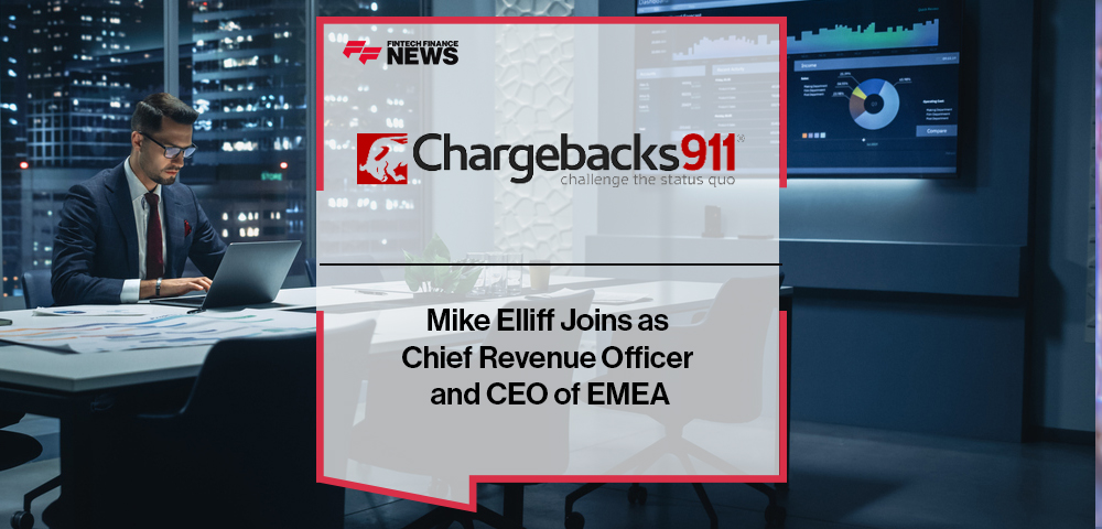 Mike Elliff Joins Chargebacks911 as Chief Revenue Officer and CEO of EMEA